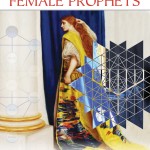 Kabbalistic Teachings of the Female Prophets: The Seven Holy Women of Ancient Israel